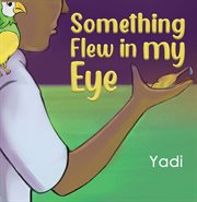 Something flew in my eye cover image