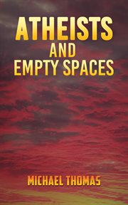 Atheists and empty spaces cover image