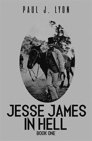 Jesse james in hell – book one cover image