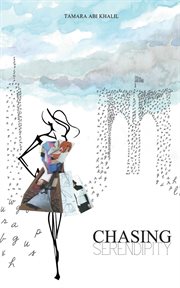 Chasing Serendipity : a novel cover image
