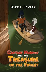 Captain Murphy and the Treasure of the Fifolet cover image