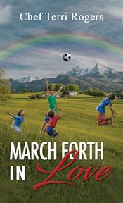 March forth in love cover image