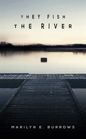 They Fish the River cover image