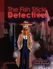 The Fish Stick Detective cover image