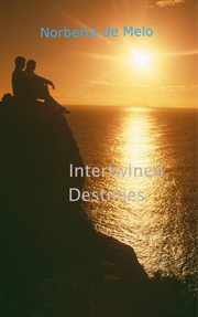 Intertwined destinies cover image