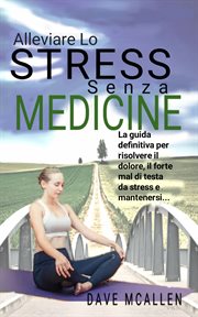 Relieve stress without medicine cover image