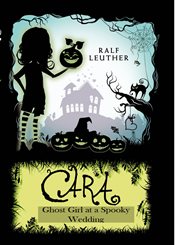 Cara – ghost girl at a spooky wedding cover image