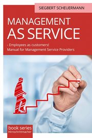 Management as service  – employees as customers! cover image