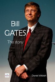 Bill gates: the story cover image