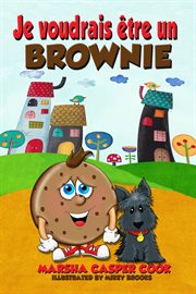 Je voudrais être un brownie cover image