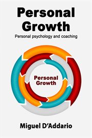 Personal growth. Coaching and personal psychology cover image