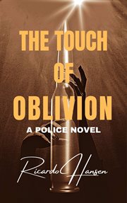 The touch of oblivion. Detective Novel cover image