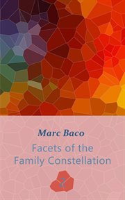 Facets of the family constellation -- volume 2 cover image