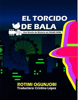 Cover image for El torcido de bala