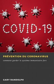 Prévention du coronavirus. comment garder le système immunitaire fort cover image