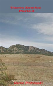 Tierra zombi. Tercera parte cover image