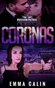 Coronas : Policías Candentes - Crímenes Candentes - Romances Candentes cover image