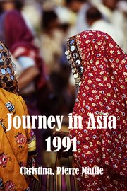 A journey to Asia 1991-1992 and 1996 cover image
