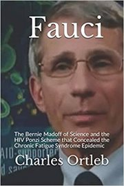 Fauci. El Bernie Madoff de la ciencia cover image