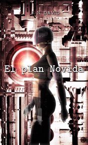 El plan novida. Parte 2 cover image