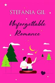 Unforgettable romance cover image