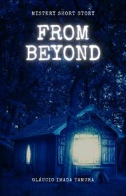 From beyond cover image