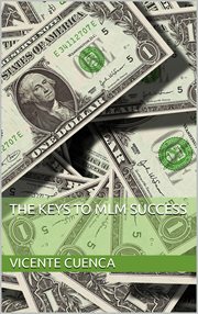 The keys of success for mlm. The Keys of Success cover image