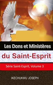 Les dons et ministères du saint-esprit cover image
