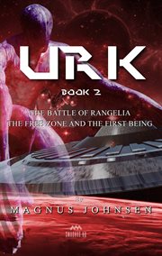 The battle of rangelia, the free zone and the first bieng cover image