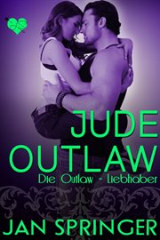 Jude Outlaw : Outlaw-liebhaber cover image