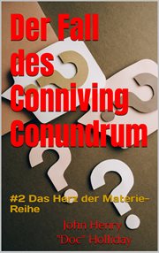The case of the conniving conundrum cover image