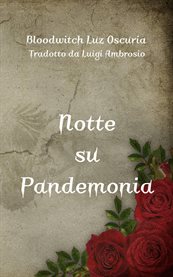 Notte su Pandemonia cover image