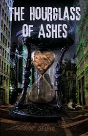 The hourglass of ashes cover image