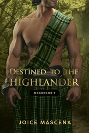 Destined to the highlander cover image