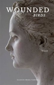 Wounded birds : drama cover image
