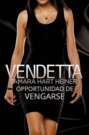 Vendetta : Oportunidad de Vengarse cover image