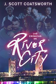 Las crónicas de river city cover image