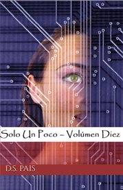 Solo Un Poco, Volúmen Diez cover image