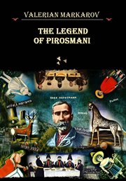 The legend of pirosmani cover image