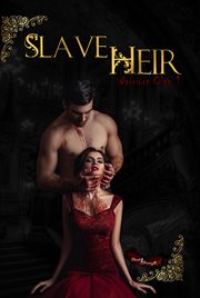 Slave heir : Warrior Clan cover image