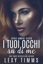 Eyes on Me : Blind Sight (Italian) cover image