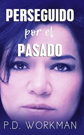 Perseguido por el pasado cover image