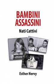 Bambini Assassini : Nati Cattivi cover image