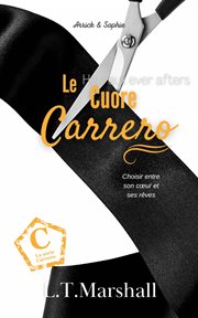 Le cœur Carrero : Heureux ever afters. La série Carrero cover image
