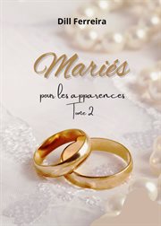 Mariés pour les apparences : Apparences cover image