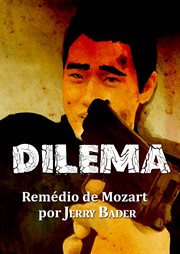 Dilema : O Veneno De Mozart cover image