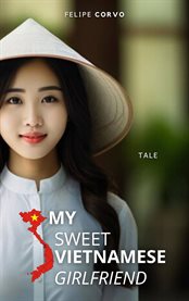 My Sweet Vietnamese Girlfriend cover image
