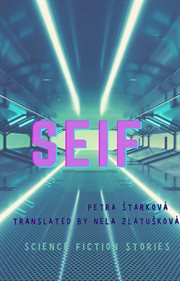 Seif : short sci-fi stories. Short ebook stories cover image