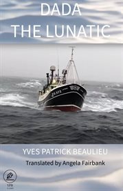 Dada the Lunatic : Abitibi cover image