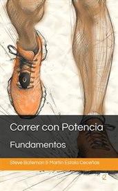 Correr con potencia - fundamentos : Running with power - the basics cover image